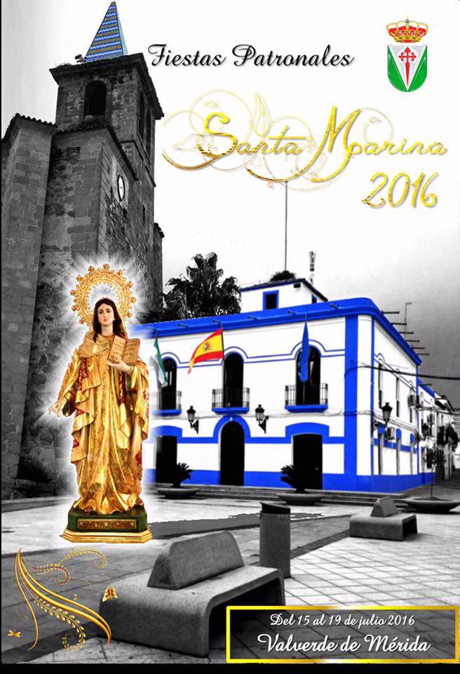 Fiestas patronales en honor a Santa Marina 2016 Valverde de Mérida